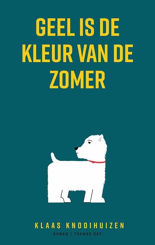 Foto van Geel is de kleur van de zomer - klaas knooihuizen - ebook (9789400406599)