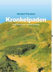 Foto van Kronkelpaden - herbert paulzen - paperback (9789491591297)