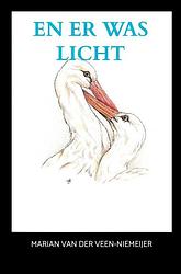 Foto van En er was licht - marian van der veen-niemeijer - paperback (9789464656848)