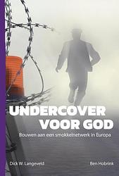 Foto van Undercover voor god - dick langeveld - paperback (9789059992344)