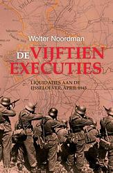 Foto van De vijftien executies - wolter noordman - ebook (9789401905213)