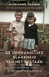 Foto van De ondraaglijke blankheid van het bestaan - marianne thamm, tom lanoye - ebook (9789046823408)