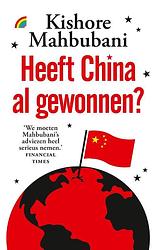 Foto van Heeft china al gewonnen? - kishore mahbubani - paperback (9789041714534)