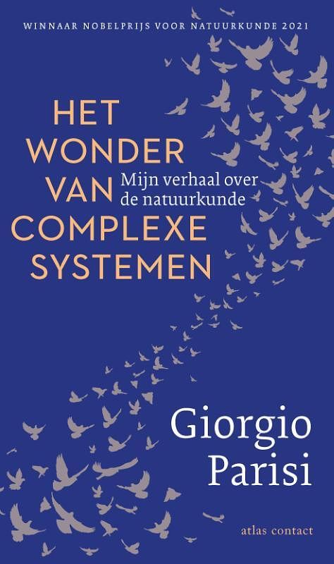 Foto van Het wonder van complexe systemen - giorgio parisi - hardcover (9789045046747)