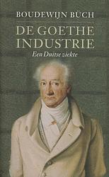 Foto van De goethe-industrie - boudewijn büch - ebook (9789029580946)