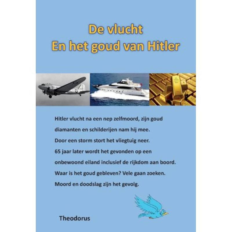 Foto van De vlucht en het goud van hitler