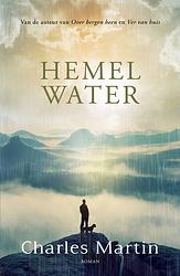 Foto van Hemelwater - charles martin - ebook (9789029727433)