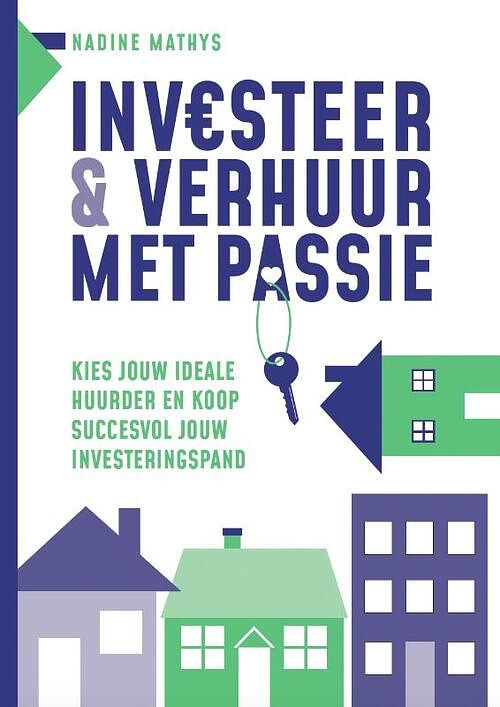 Foto van Investeer & verhuur met passie - nadine mathys - paperback (9789493222656)