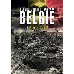 Foto van Het grote verdriet van belgië 1914-1918