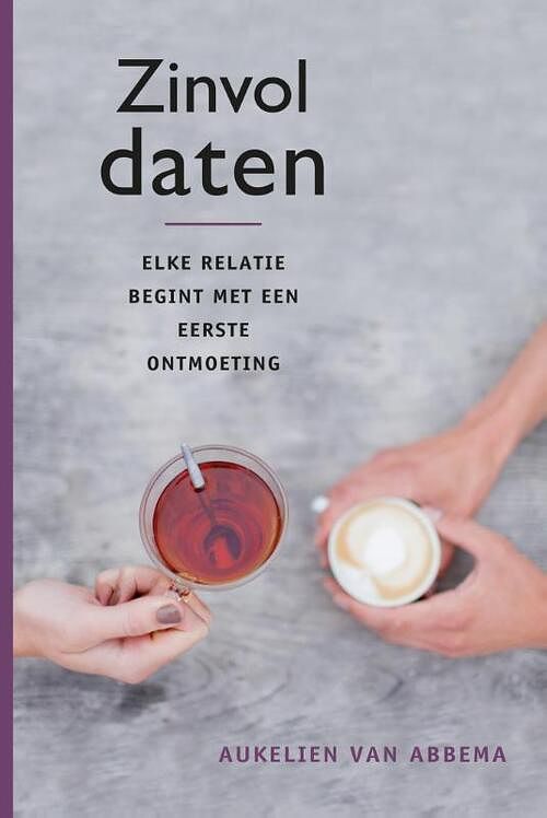 Foto van Zinvol daten - aukelien van abbema - ebook (9789033835094)