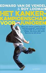 Foto van Het kankerkampioenschap voor junioren - edward van de vendel - ebook (9789045117997)