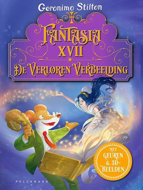 Foto van Fantasia xvii - de verloren verbeelding (geronimo stilton) - geronimo stilton - hardcover (9789464019278)