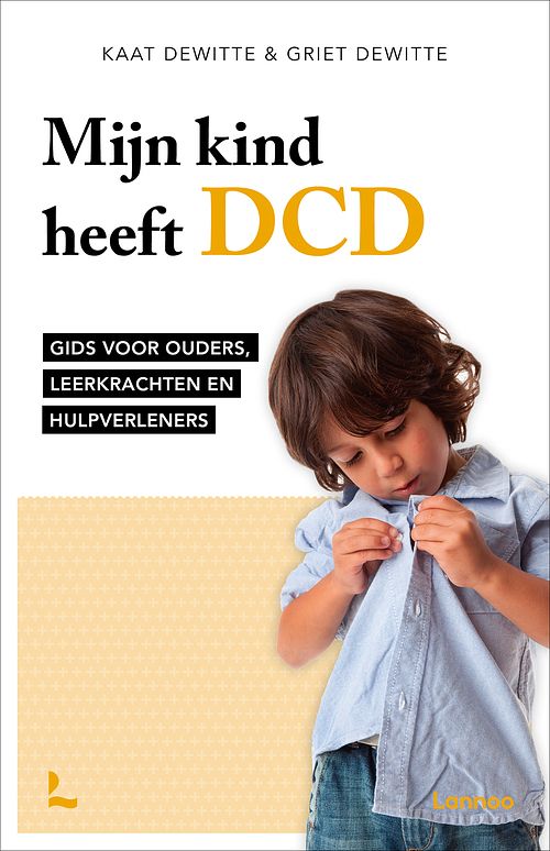 Foto van Mijn kind heeft dcd - griet dewitte, kaat dewitte - ebook (9789401454605)