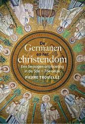 Foto van De germanen en het christendom - pierre trouillez - ebook (9789401914741)