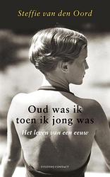 Foto van Oud was toen ik jong was - steffie van den oord - ebook (9789025439637)