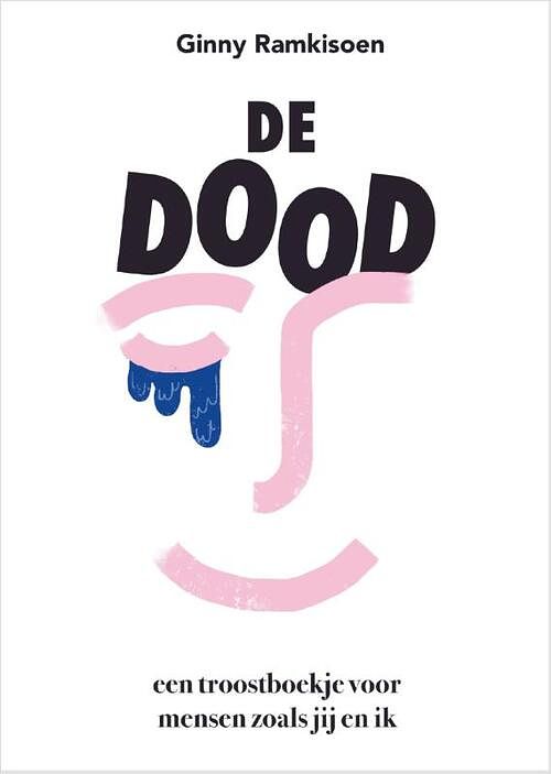 Foto van De dood - ginny ramkisoen - hardcover (9789400512733)