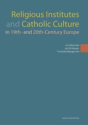 Foto van Religious institutes and catholic culture in 19th- and 20th-century europe - ebook (9789461662149)