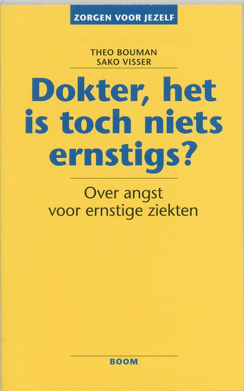 Foto van Dokter, het is toch niets ernstigs? - sako visser, theo bouman - ebook (9789461272850)