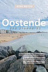 Foto van Oostende - dirk metsu - paperback (9789464077124)