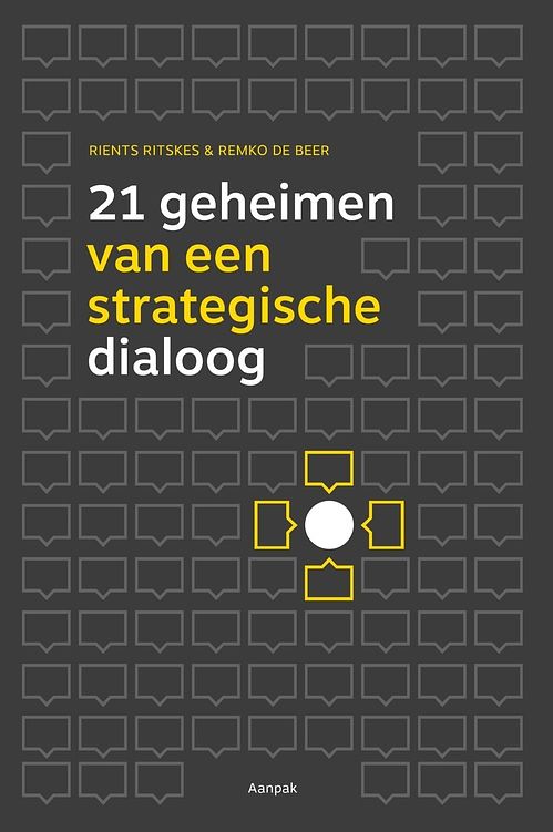 Foto van 21 geheimen van een strategische dialoog - rients ritskes - ebook