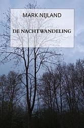 Foto van De nachtwandeling - mark nijland - ebook