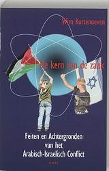 Foto van De kern van de zaak - w. kortenoeven - paperback (9789059113497)