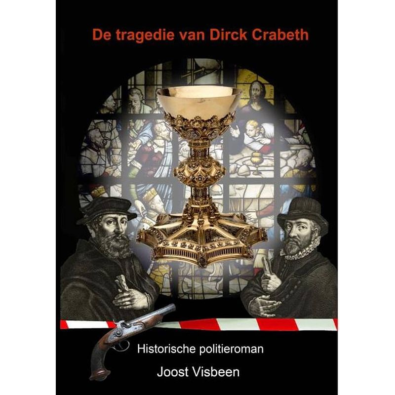 Foto van De tragedie van dirck crabeth