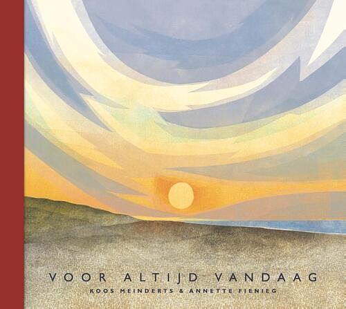 Foto van Voor altijd vandaag - koos meinderts - hardcover (9789089673794)