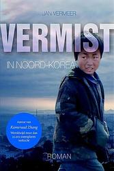 Foto van Vermist in noord-korea - jan vermeer - ebook (9789033835049)
