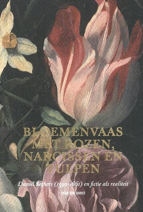 Foto van Bloemenvaas met rozen, narcissen en tulpen - sven van dorst - paperback (9789082829051)