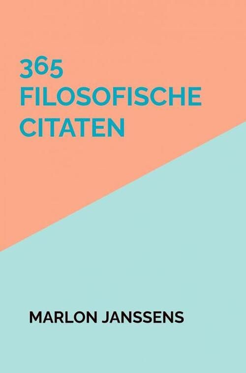 Foto van 365 filosofische citaten - marlon janssens - paperback (9789464851922)