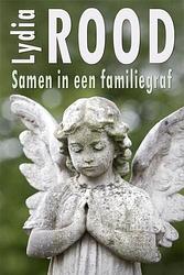 Foto van Samen in een familiegraf - lydia rood - ebook (9789490848309)