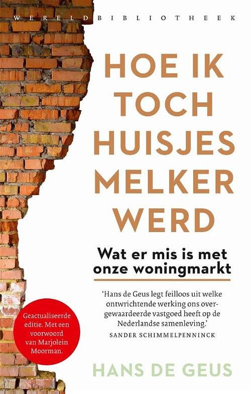 Foto van Hoe ik toch huisjesmelker werd - hans de geus - paperback (9789028452824)