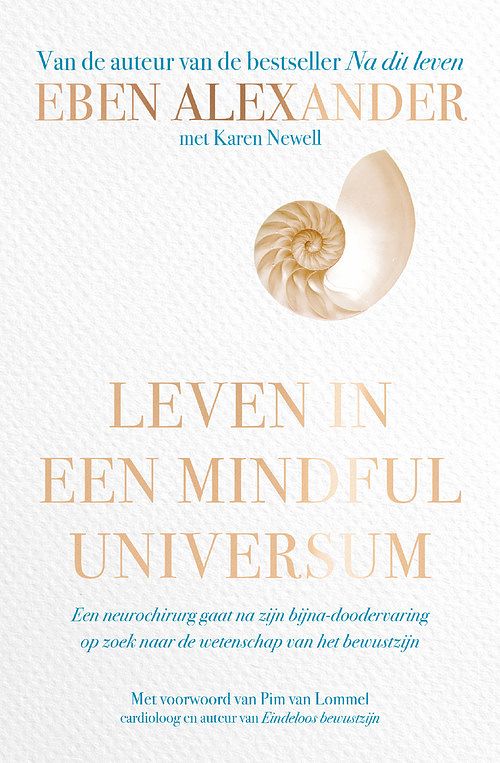 Foto van Leven in een mindful universum - eben alexander, karen newell - ebook (9789402314298)