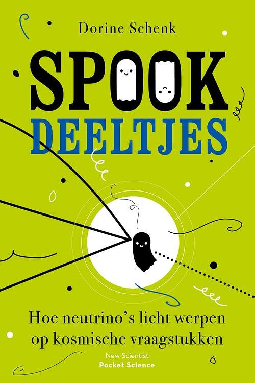 Foto van Spookdeeltjes - dorine schenk - ebook (9789085717980)