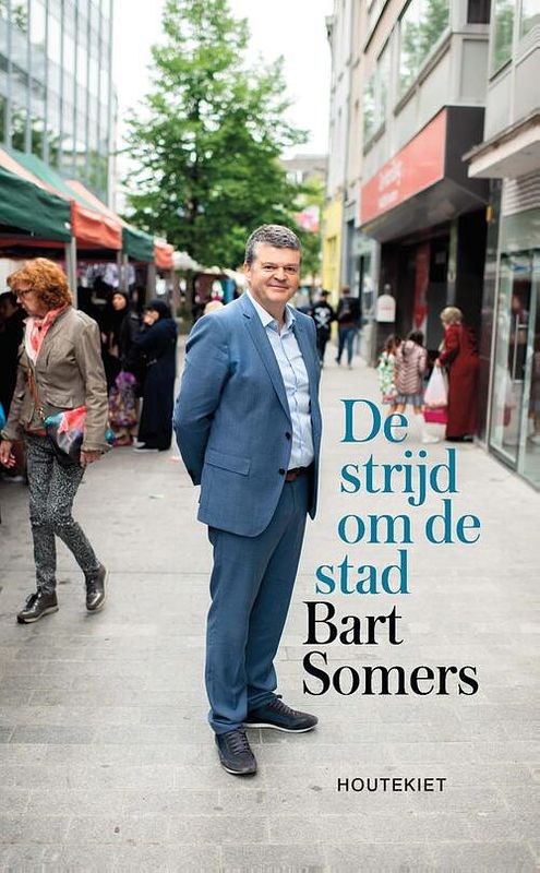 Foto van De strijd om de stad - bart somers - ebook (9789089246721)