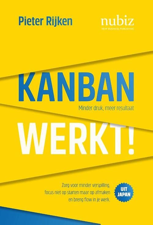 Foto van Kanban werkt! - pieter rijken - paperback (9789492790286)