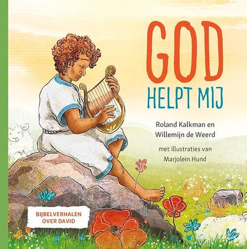 Foto van God helpt mij - roland kalkman, willemijn de weerd - hardcover (9789033835872)