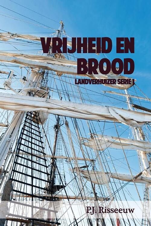 Foto van Vrijheid en brood - p j. risseeuw - ebook (9789020533392)