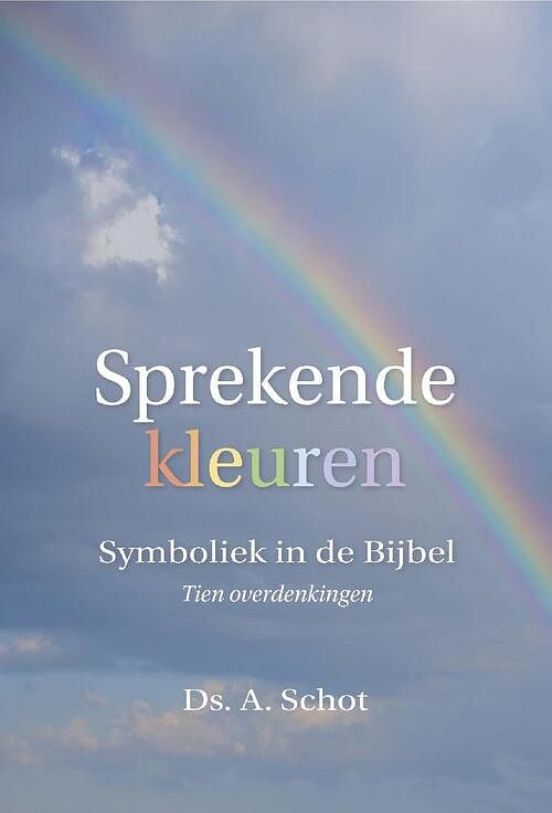 Foto van Sprekende kleuren - ds. a. schot - ebook (9789402907803)