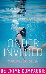 Foto van Onder invloed - marijke verhoeven - ebook (9789461094599)