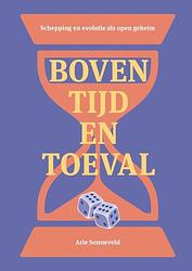 Foto van Boven tijd en toeval - arie sonneveld - paperback (9789463691727)