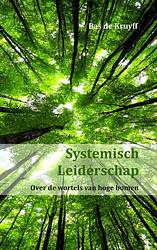 Foto van Systemisch leiderschap - bas de kruyff - ebook (9789462544017)