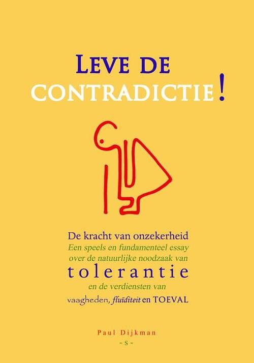 Foto van Leve de contradictie - paul dijkman - paperback (9789083258607)