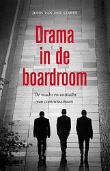 Foto van Drama in de boardroom - john van der starre, richard van berkel - ebook (9789088030079)