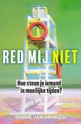 Foto van Red mij niet - sanne van arnhem - ebook (9789044932881)