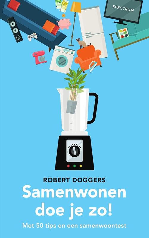 Foto van Samenwonen doe je zo! - robert doggers - ebook (9789000370306)