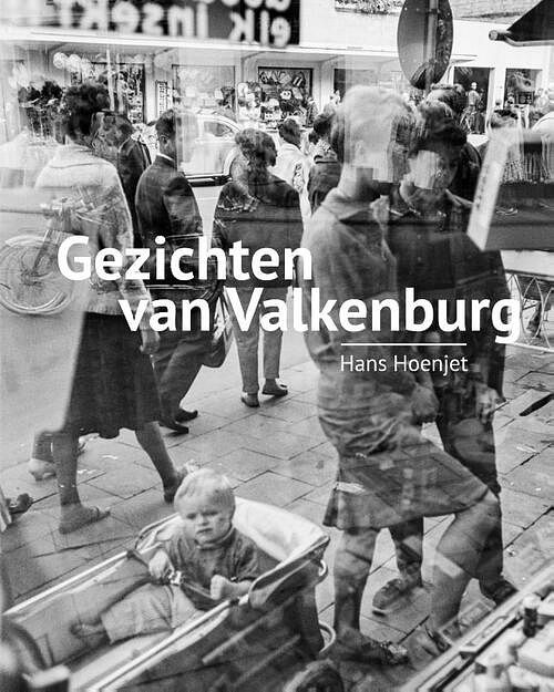 Foto van Gezichten van valkenburg - hans hoenjet - hardcover (9789462264243)