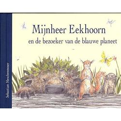 Foto van Mijnnheer eekhoorn en de bezoeker van de blauwe