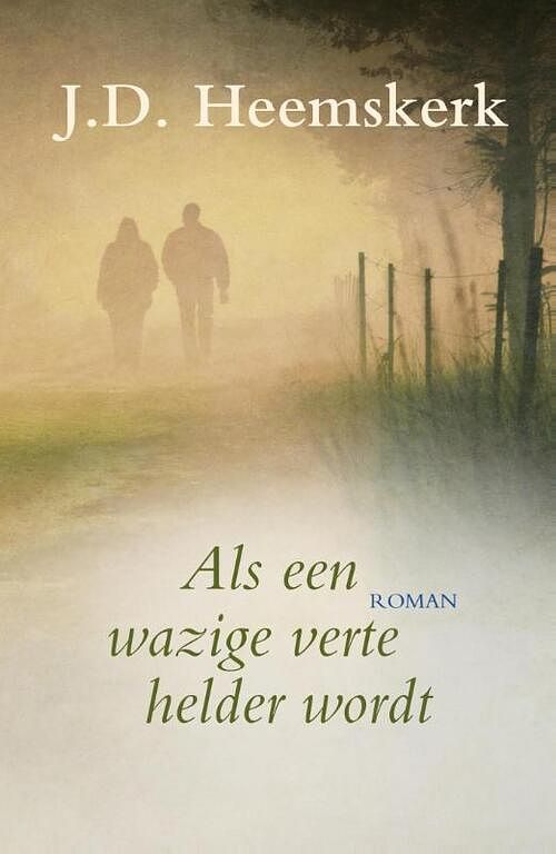 Foto van Als een wazige verte helder wordt - j.d. heemskerk - ebook (9789401900898)